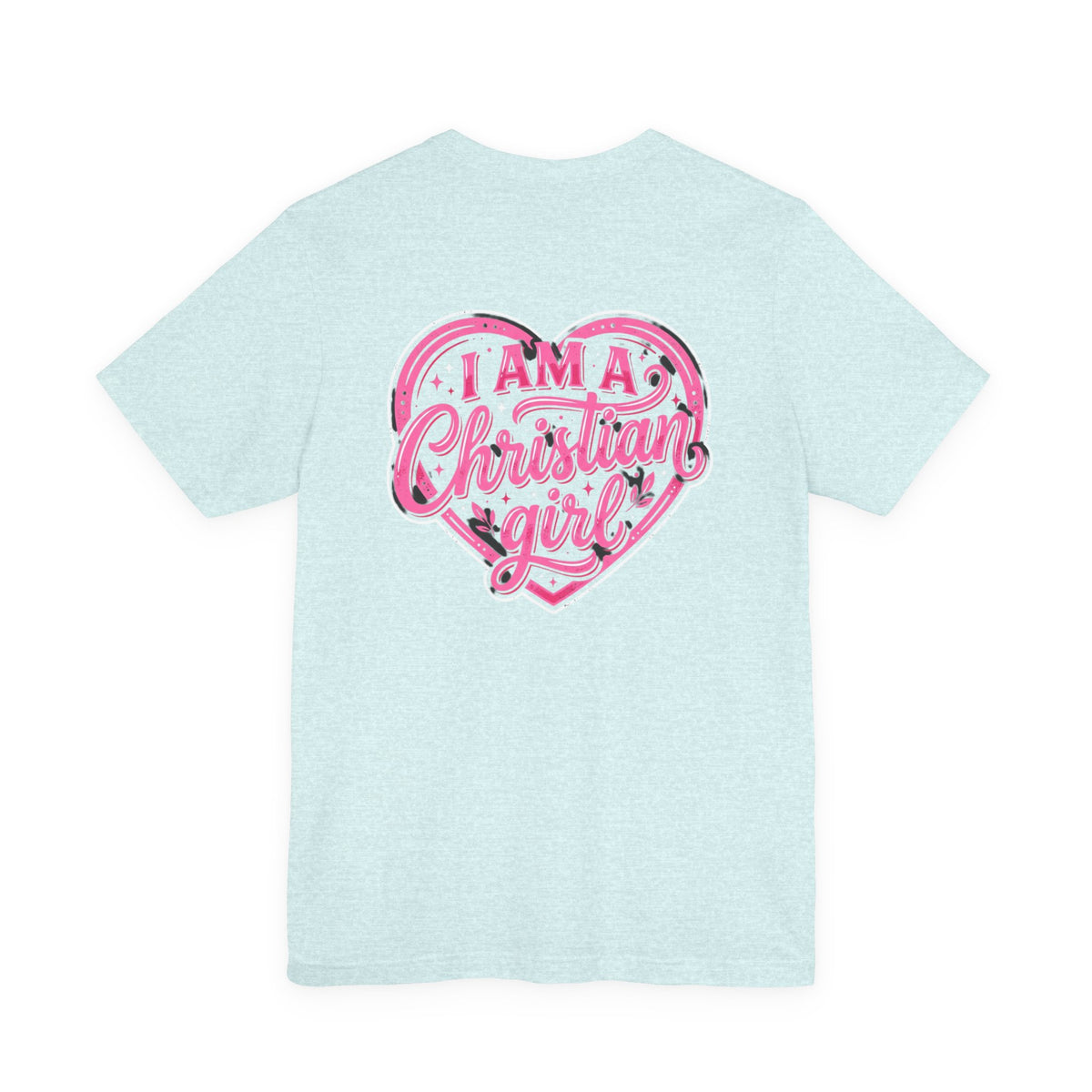 Christian Girl Gear “I’m a Christian Girl “ Jersey Short Sleeve Tee
